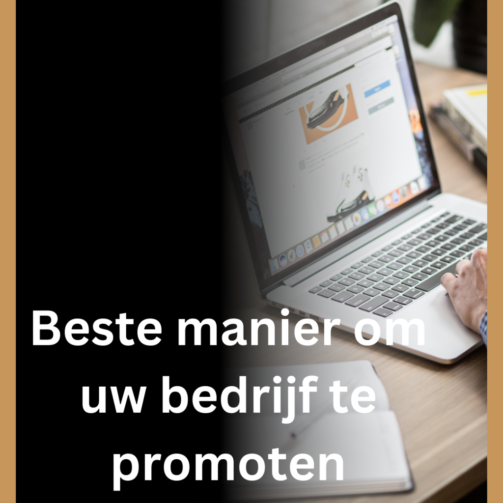 Beste manier om uw bedrijf te promoten