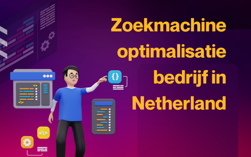 Zoekmachine optimalisatie bedrijf in Netherland